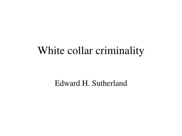 white collar criminality