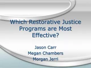 Which Restorative Justice Programs are Most Effective?
