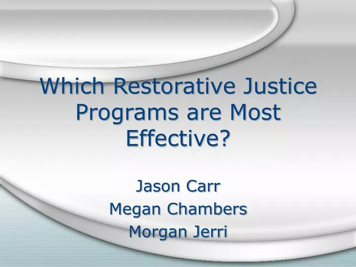 which restorative justice programs are most effective