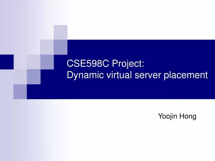 cse598c project dynamic virtual server placement