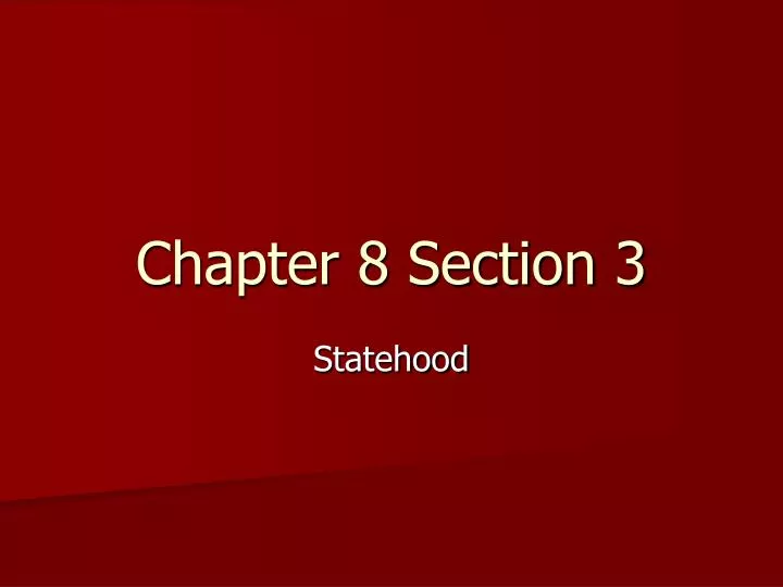 chapter 8 section 3