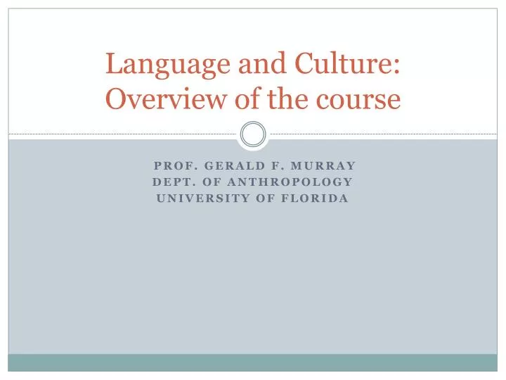 language and culture overview of the course