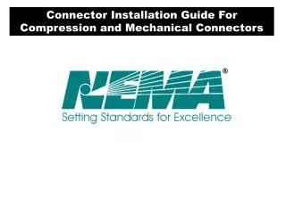 Connector Installation Guide For Compression and Mechanical Connectors