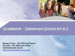 Gradebook - Elementary School for K-2
