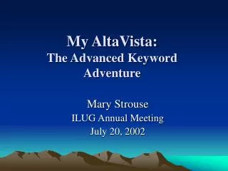My AltaVista: The Advanced Keyword Adventure