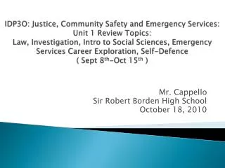 Mr. Cappello Sir Robert Borden High School October 18, 2010