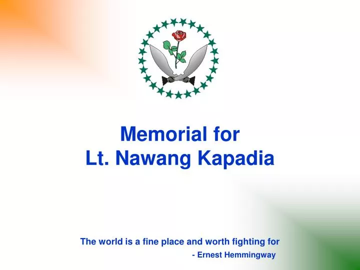memorial for lt nawang kapadia