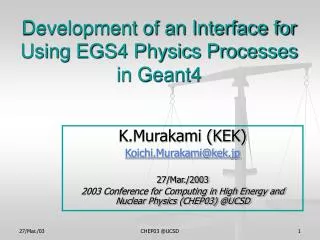Development of an Interface for Using EGS4 Physics Processes in Geant4