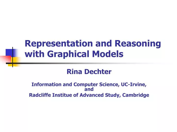 Ppt Representation And Reasoning With Graphical Models Powerpoint Presentation Id1745259 