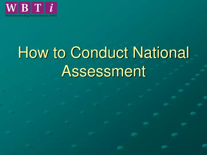 how to conduct national assessment
