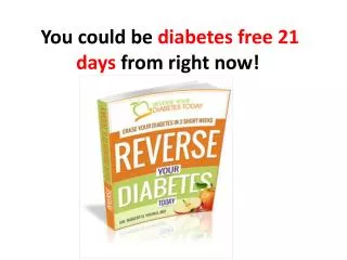 Reverse your diabetes today diabetes symptoms -
