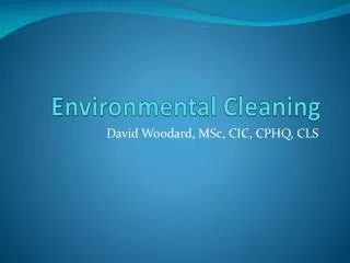 Environmental Cleaning