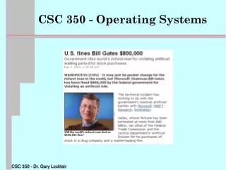 CSC 350 - Operating Systems