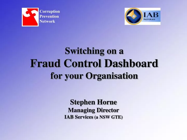 switching on a fraud control dashboard for your organisation