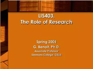 LIS403, The Role of Research
