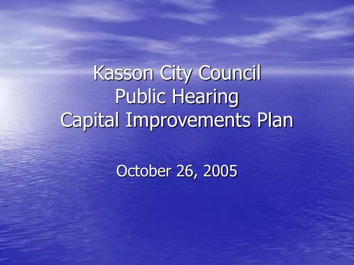 kasson city council public hearing capital improvements plan
