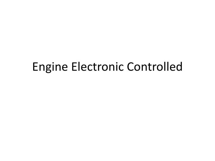 engine electronic controlled