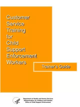 Customer Service Training for Child Support Enforcement Workers
