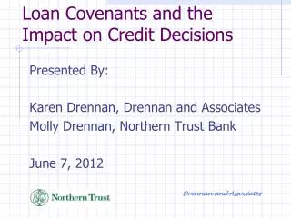 Loan Covenants and the Impact on Credit Decisions