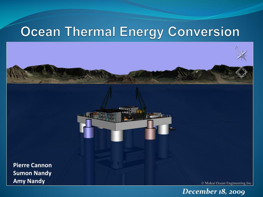 PPT - Ocean Thermal Energy Conversion PowerPoint Presentation, free ...