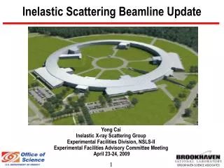 Inelastic Scattering Beamline Update