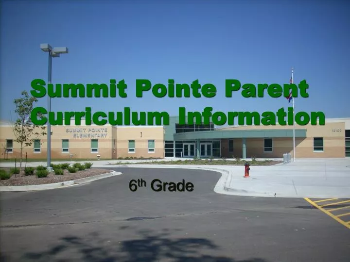 summit pointe parent curriculum information