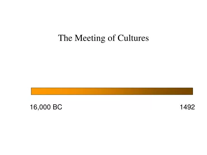 PPT - The Meeting Of Cultures PowerPoint Presentation, Free Download ...