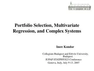 Portfolio Selection, Multivariate Regression, and Complex Systems