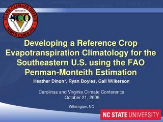 Developing a Reference Crop Evapotranspiration Climatology for the Southeastern U.S. using the FAO Penman- Monteith E
