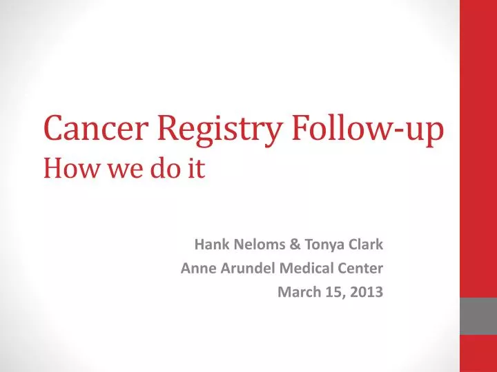 cancer registry follow up how we do it
