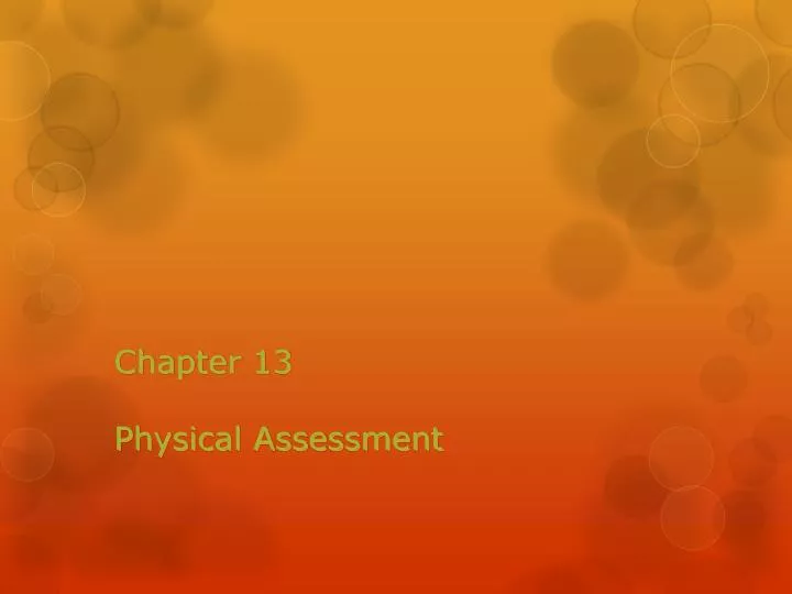 chapter 13 physical assessment