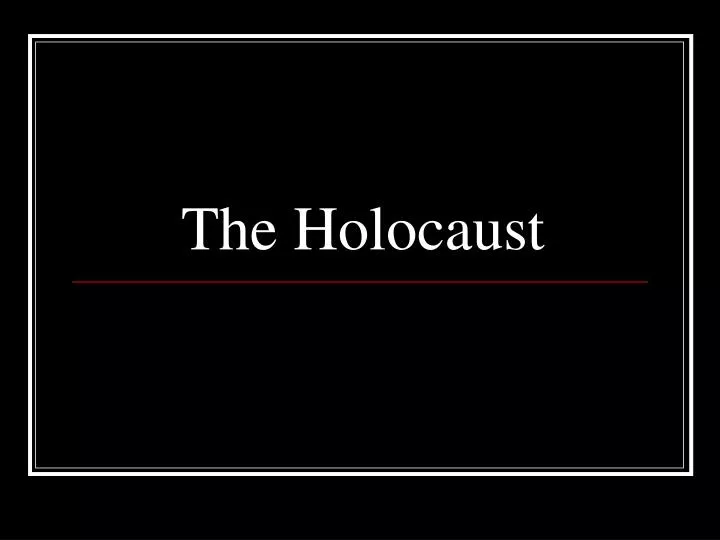 the holocaust