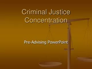 Criminal Justice Concentration