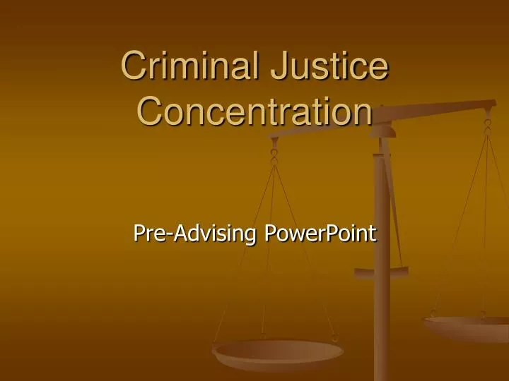 criminal justice concentration
