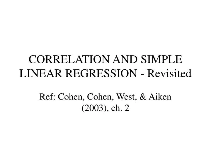 correlation and simple linear regression revisited