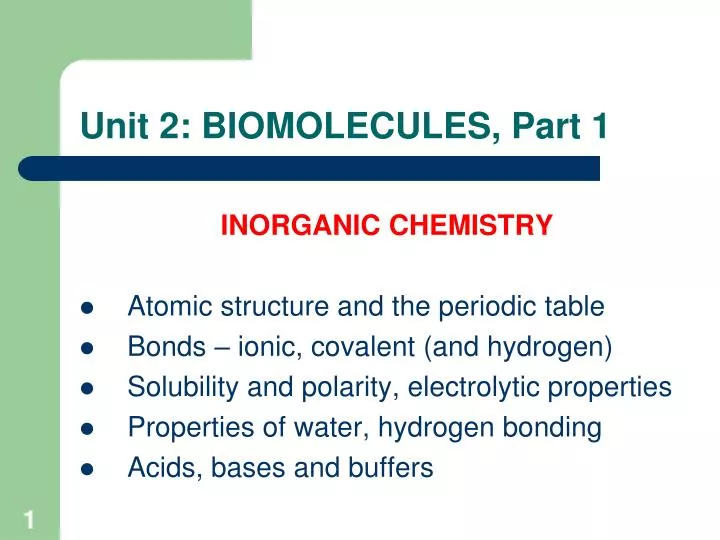 unit 2 biomolecules part 1