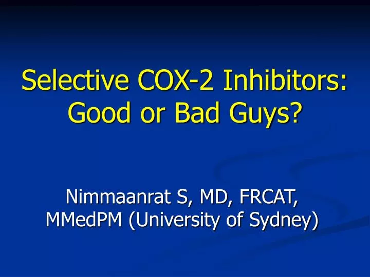 selective cox 2 inhibitors good or bad guys