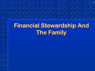 Financial Stewardship And The Family