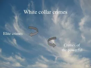 White collar crimes