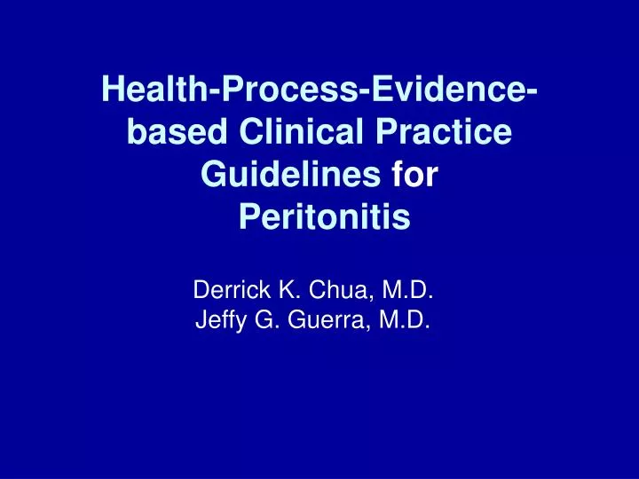 health process evidence based clinical practice guidelines for peritonitis