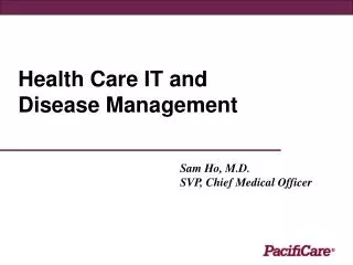 Health Care IT and Disease Management