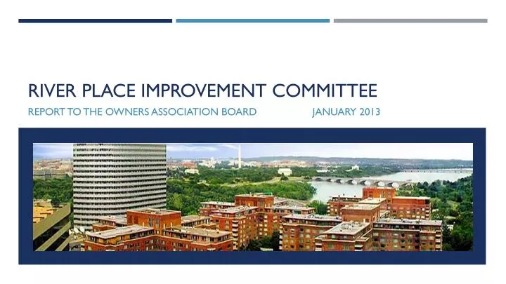 river place improvement committee