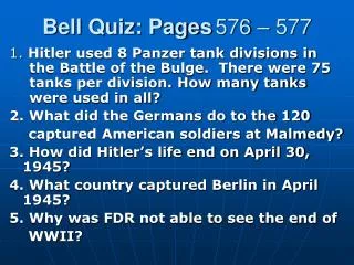 Bell Quiz: Pages 576 – 577