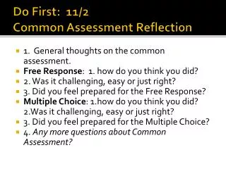 Do First: 11/2 Common Assessment Reflection