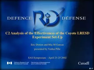 C2 Analysis of the Effectiveness of the Coyote LRESD Experiment Set-Up