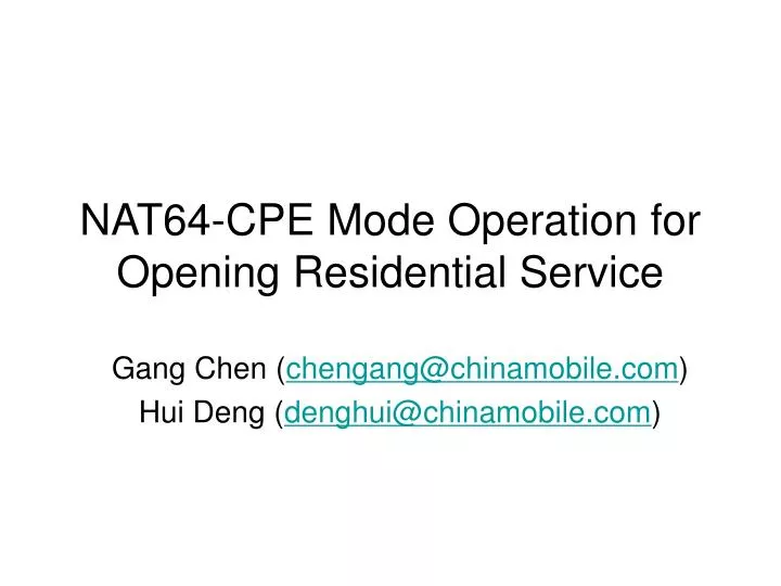 nat64 cpe mode operation for opening residential service