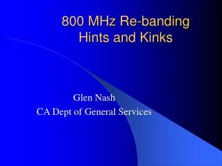 800 MHz Re-banding Hints and Kinks