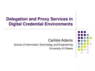 Delegation and Proxy Services in Digital Credential Environments