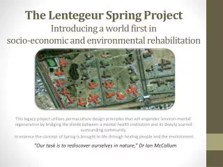 The Lentegeur Spring Project Introducing a world first in socio-economic and environmental rehabilitation