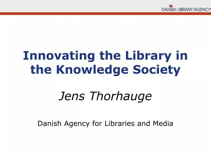 innovating the library in the knowledge society
